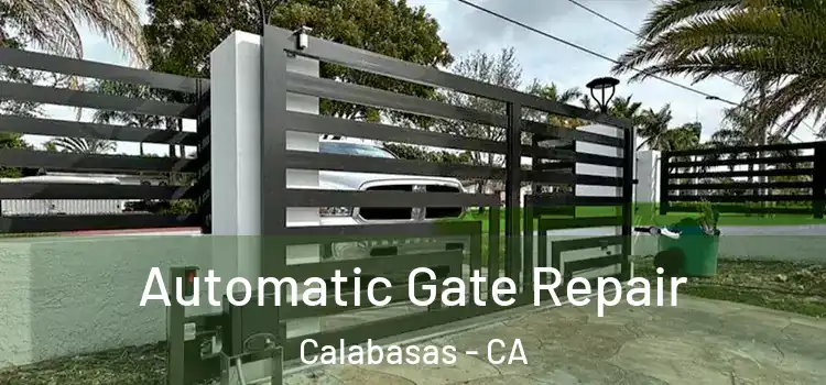 Automatic Gate Repair Calabasas - CA