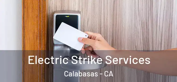 Electric Strike Services Calabasas - CA