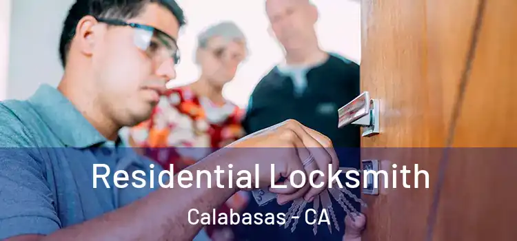 Residential Locksmith Calabasas - CA